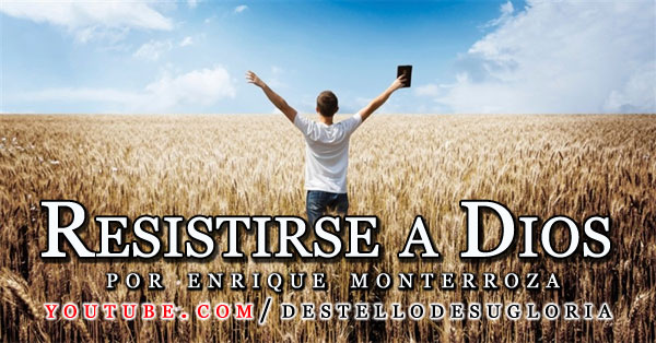 Resistirse-a-Dios